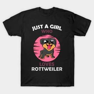 Just a Girl Who Loves rottweiler T-Shirt